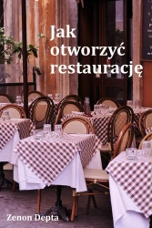 eBook Jak otworzyć restaurację - Zenon Depta