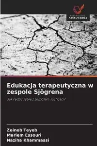 Edukacja terapeutyczna w zespole Sjögrena - Teyeb Zeineb