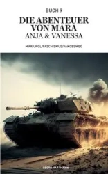 Die Abenteuer von Mara, Anja und Vanessa - Hartmann Georg