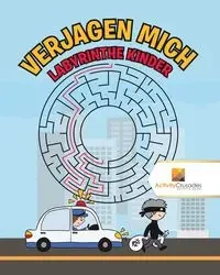 Verjagen Mich - Activity Crusades
