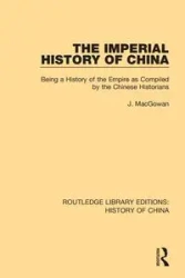 The Imperial History of China - MacGowan J.