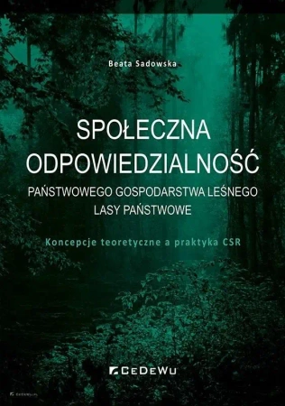 Społeczna odpowiedzialność Państwowego Gospodar. - Beata Sadowska