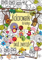 Kolorowanki dla każdego. Świat zwierząt w.2018 - Kanarkowska Maja