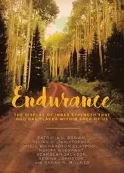Endurance - Patricia L. Brown