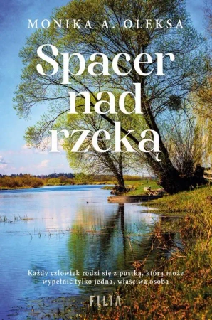 eBook Spacer nad rzeką - Monika A. Oleksa mobi epub