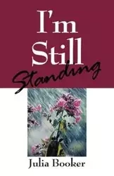 I'm Still Standing - Booker Julia