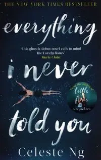 Everything I Never Told You - Celeste Ng