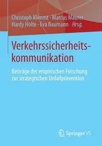 Verkehrssicherheitskommunikation - Klimmt Christoph