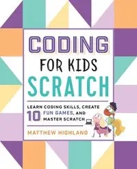 Coding for Kids - Matthew Highland