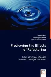Previewing the Effects of Refactoring - Lee Wei Mar