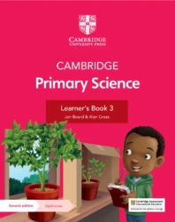 Cambridge Primary Science Stage 3. Learner's Book - Jon Board, Alan Cross