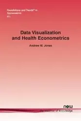 Data Visualization and Health Econometrics - Andrew M. Jones