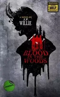 Blood in The Woods - Willie J