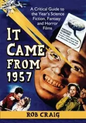 It Came from 1957 - Craig Rob