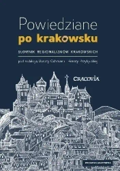 Powiedziane po krakowsku - Donata Ochmann, Renata Przybylska