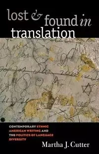 Lost and Found in Translation - Martha J. Cutter