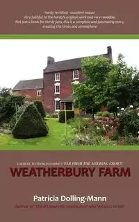 Weatherbury Farm - Patricia Dolling-Mann