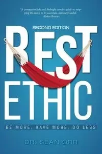Rest Ethic - Sean Orr Dr.
