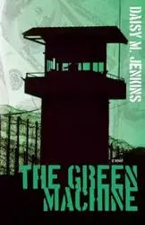 The Green Machine - Jenkins Daisy M.