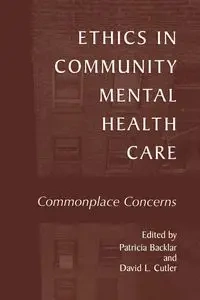 Ethics in Community Mental Health Care - Backlar Patricia