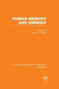 Human Memory and Amnesia (PLE - Cermak Laird S.