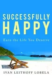 Successfully Happy - Ivan Lobela Leithoff