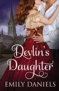 Devlin's Daughter - Emily Daniels