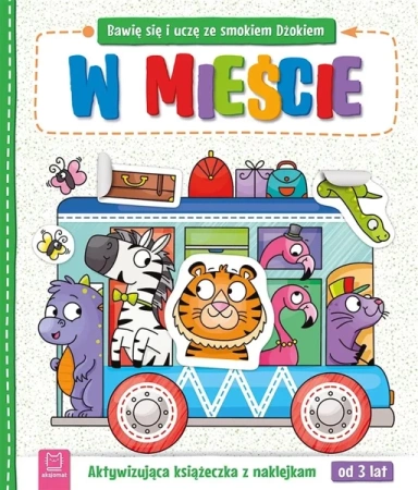 Bawię się i uczę ze smokiem Dżokiem. W mieście - Katarzyna Łanocha