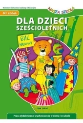 Dla dzieci sześcioletnich. Nasza szkoła - Julia Judyta Wodnicka, Jarosław Żukowski