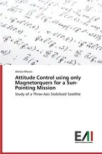 Attitude Control Using Only Magnetorquers for a Sun-Pointing Mission - Mauta Alessia