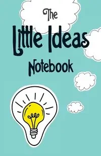 The Little Ideas Notebook - Belinda McLean