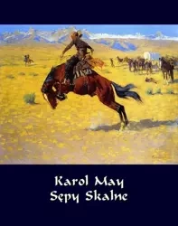 eBook Sępy Skalne. Powieść z Dzikiego Zachodu - Karol May mobi epub