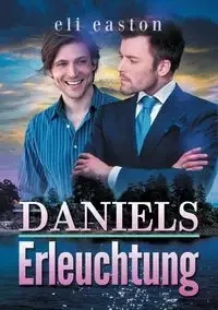 Daniels Erleuchtung - Eli Easton