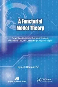 A Functorial Model Theory - Cyrus F. Nourani
