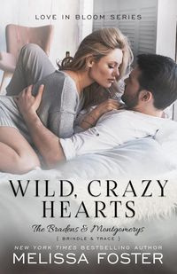 Wild, Crazy Hearts - Foster Melissa