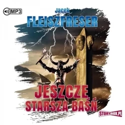 Jeszcze starsza baśń. Audiobook - Jacek Fleiszfreser