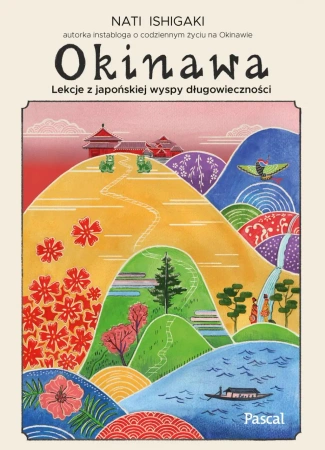 eBook Okinawa. Lekcje z japońskiej wyspy długowieczności - Nati Ishigaki epub mobi
