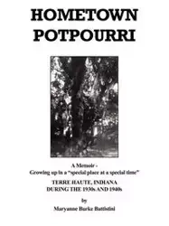 Hometown Potpourri - Maryanne Battistini Burke