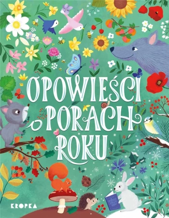 Opowieści o porach roku - praca zbiorowa
