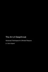 The Art of Deepthroat - Gloria Gagwell