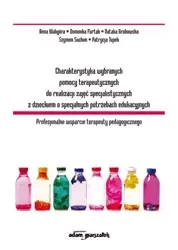 Charakterystyka wybranych pomocy terapeutycznych - praca zbiorowa