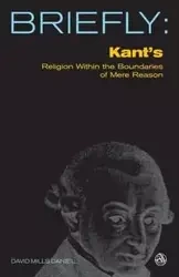 Kant's Religion Within the Boundaries of Mere Reason - Daniel David Mills