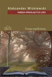 Księga opadających liści - Aleksander Wiśniewski