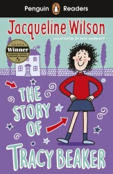 The Story of Tracy Beaker. Penguin Readers Level 2 wer. angielska - Jacqueline Wilson