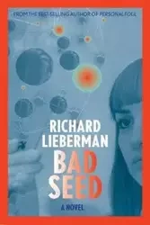 Bad Seed - Richard Lieberman