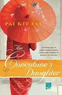 The Concubine's Daughter - Kit Fai