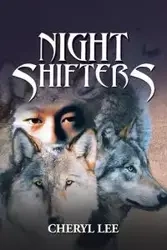 Night Shifters - Lee Cheryl