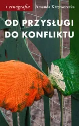 Od przysługi do konfliktu - AMANDA KRZYWORZECKA