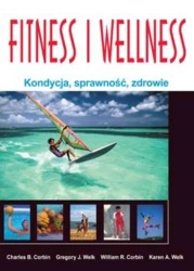 Fitness i wellness. Kondycja, sprawność, zdrowie - opracowanie zbiorowe