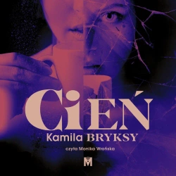 audiobook Cień - Kamila Bryksy